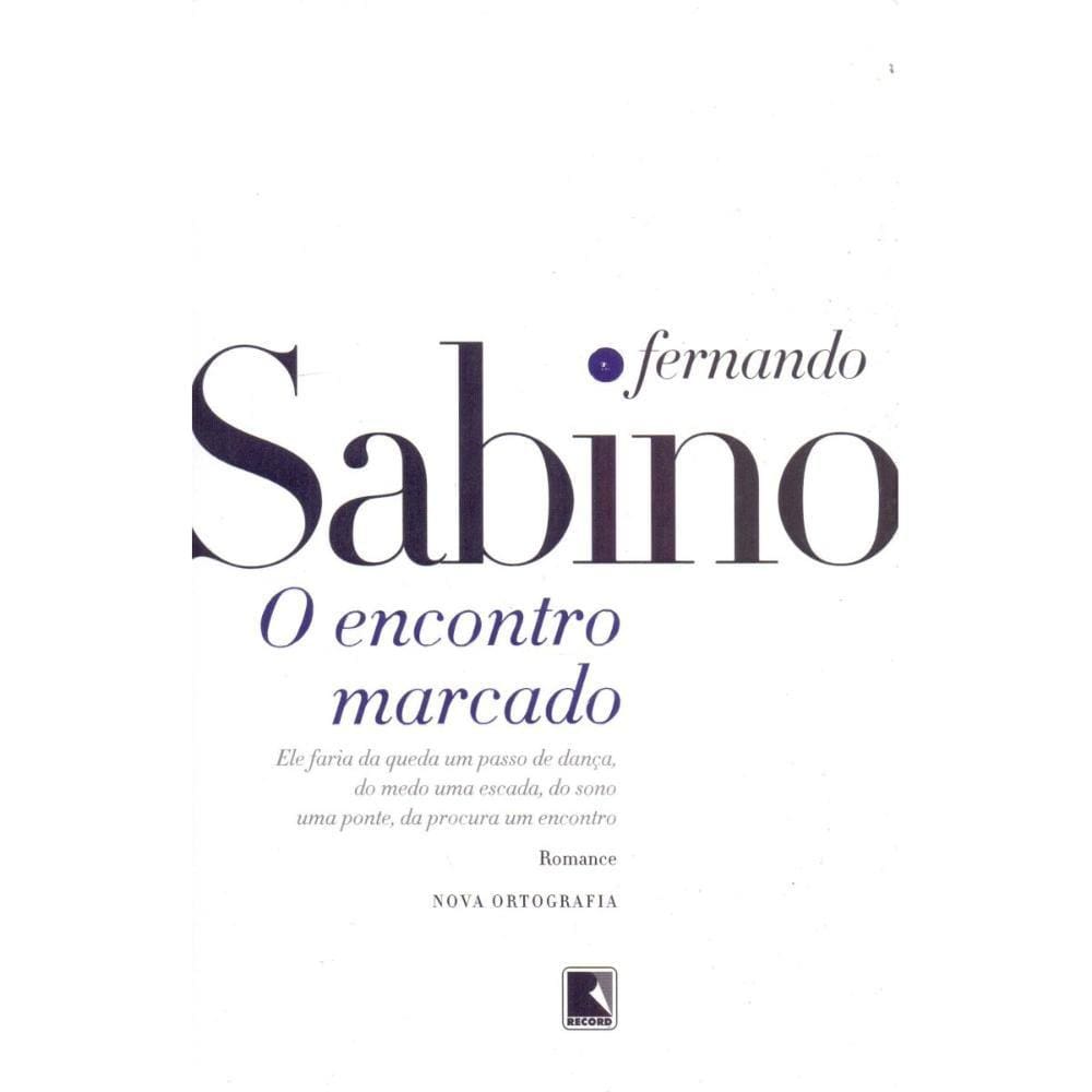 O encontro marcado ( Fernando Sabino )