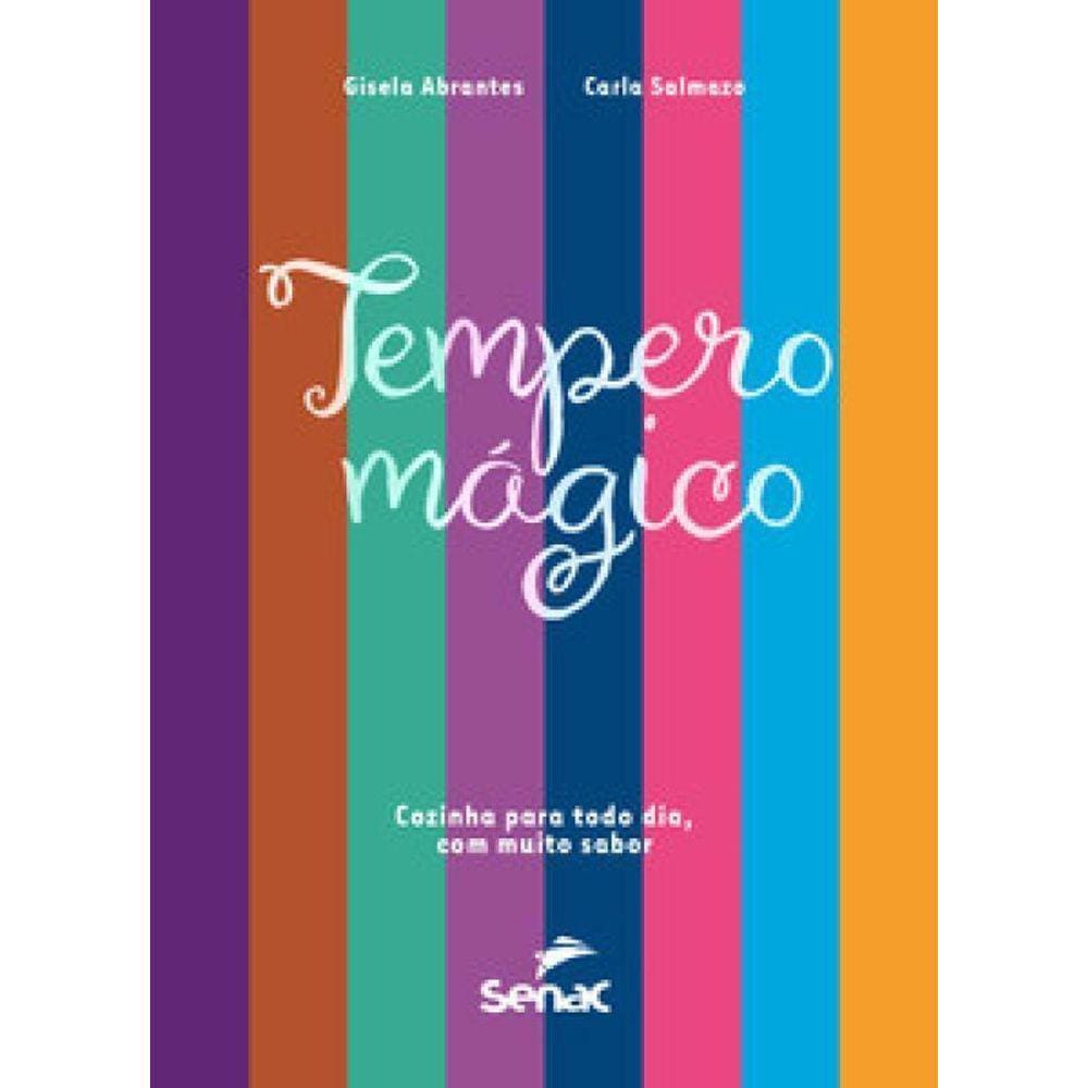 Tempero Mágico Cozinha Para Todo Dia Com Muito Sabor