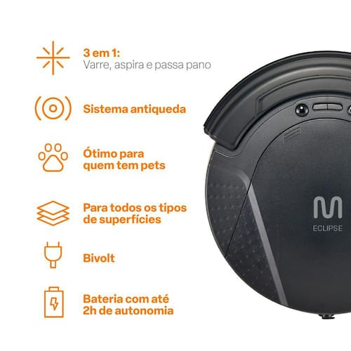 imagem-Aspirador Robô Eclipse 3 em 1 Varre, Aspira e Passa Pano Autonomia De até 2 Horas 20W Bivolt Multi Home - HO410