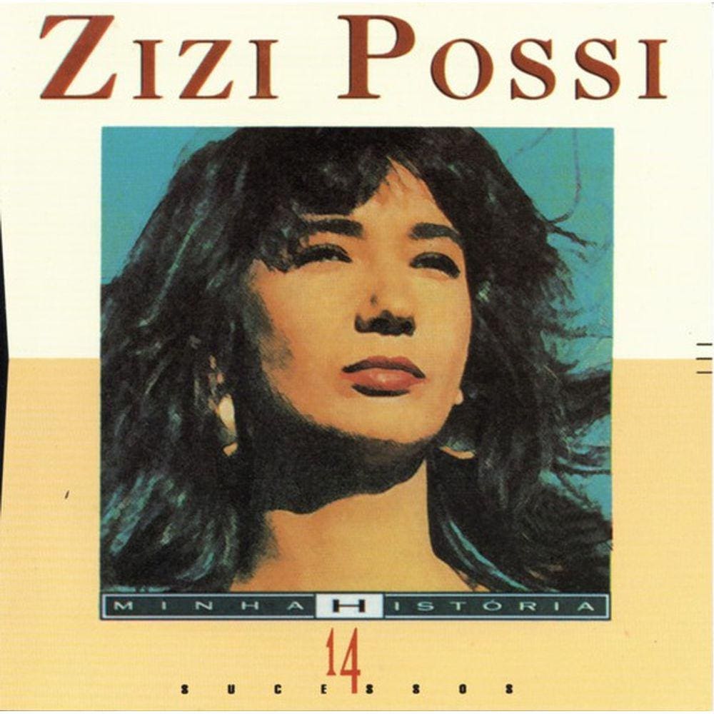 CD Zizi Possi – Minha História - 14 Grandes Sucessos