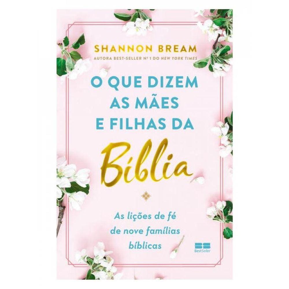 O Que Dizem As Mães E Filhas Da Bíblia
