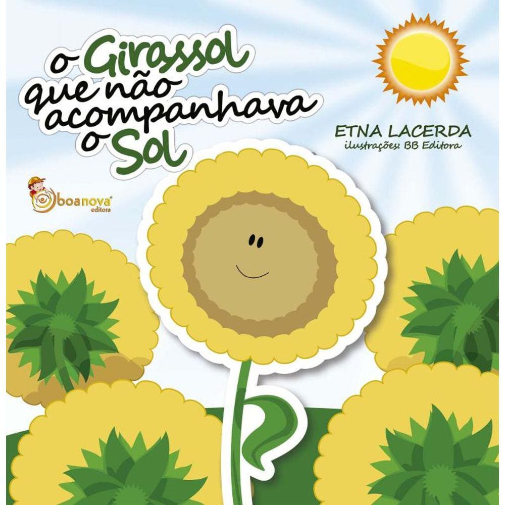 O girassol que não acompanhava o sol