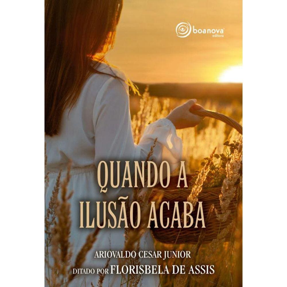 Quando a ilusão acaba