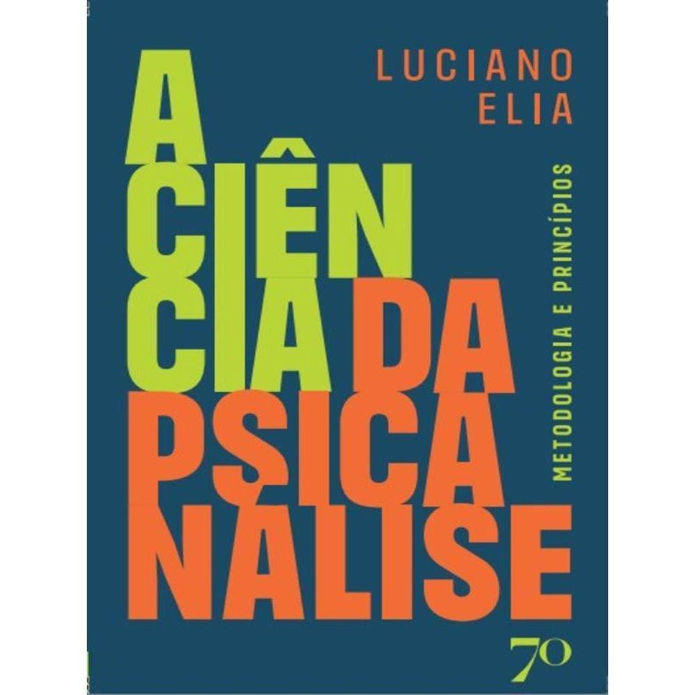 A Ciência Da Psicanálise