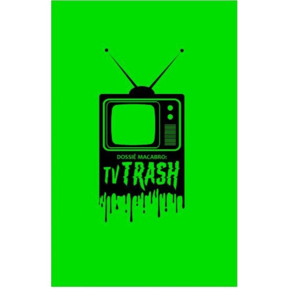 Dossiê Macabro - TV Trash