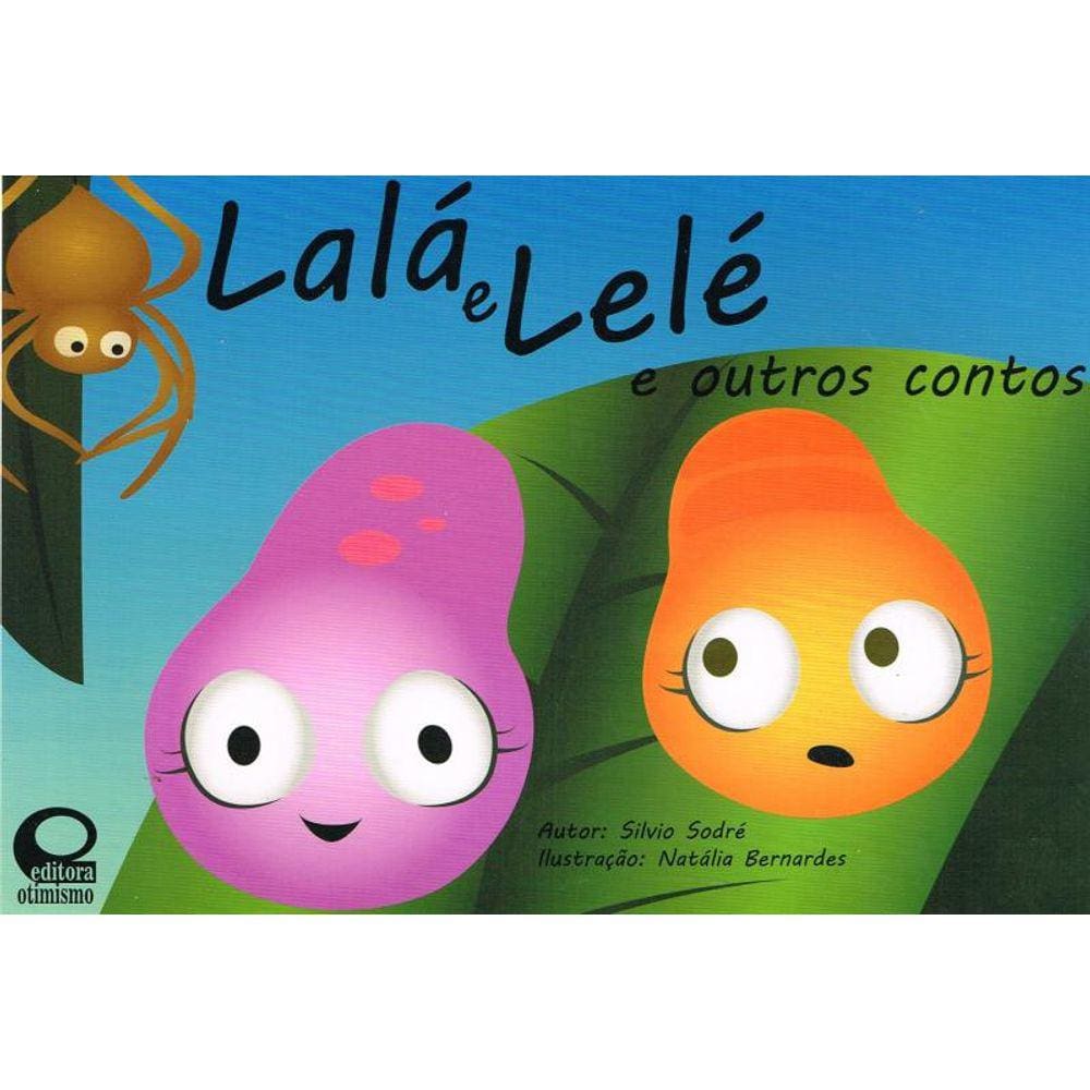 Lalá e Lelé e outros contos