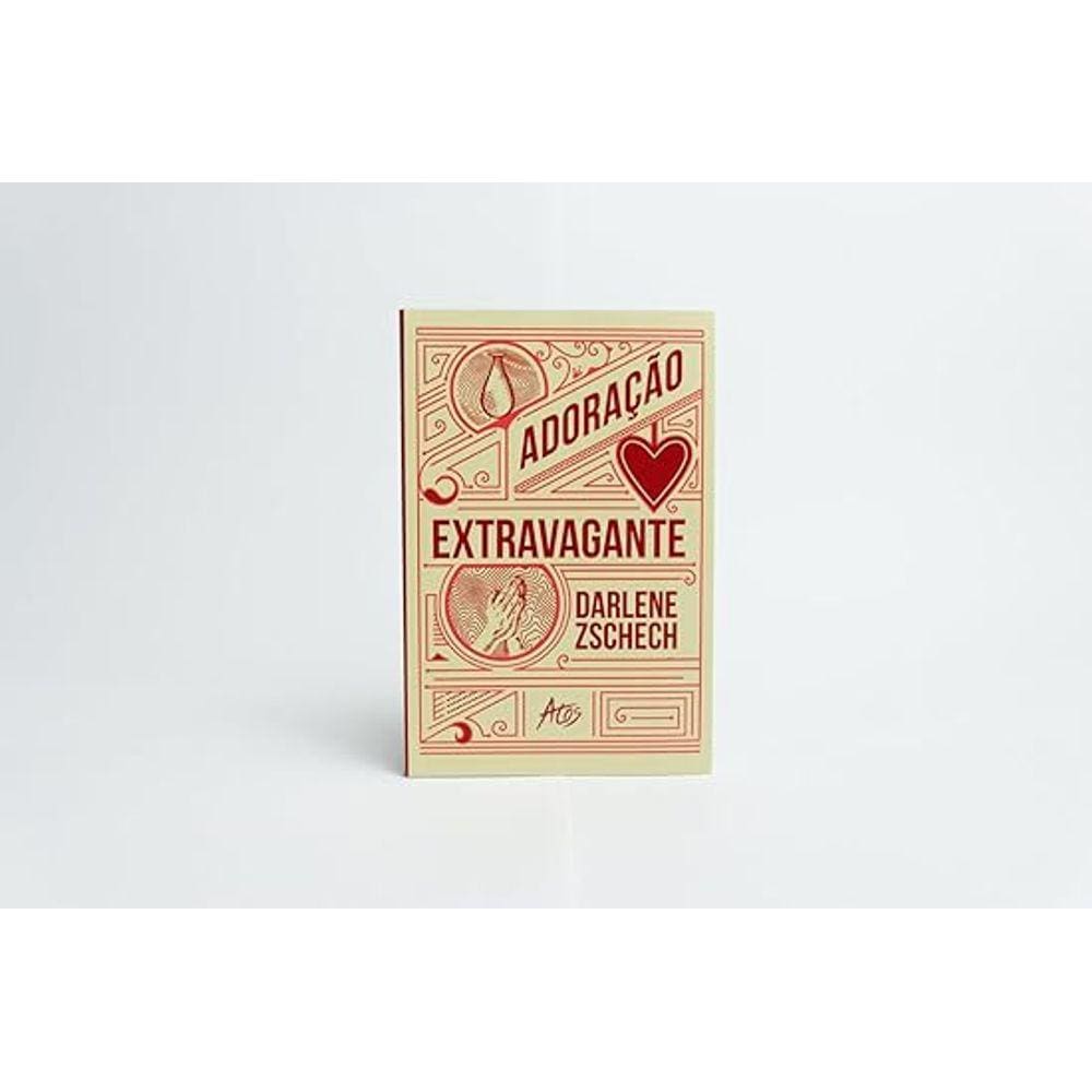Adoracao Extravagante Darlene Zschech