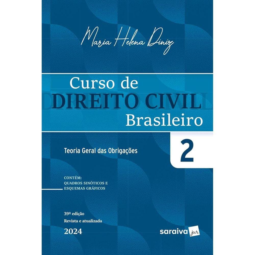 Curso De Direito Civil Brasileiro Vol. 2 - 39ª edição 2024