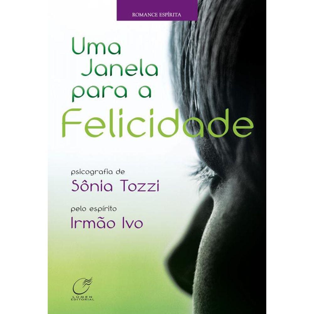 Uma janela para a felicidade