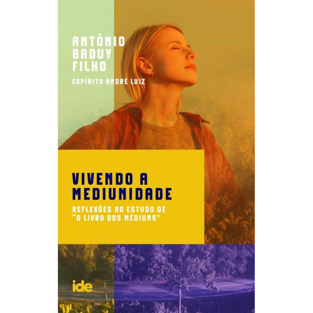 Vivendo a Mediunidade: Reflexões ao Estudo de \"O Livro dos Médiuns\"