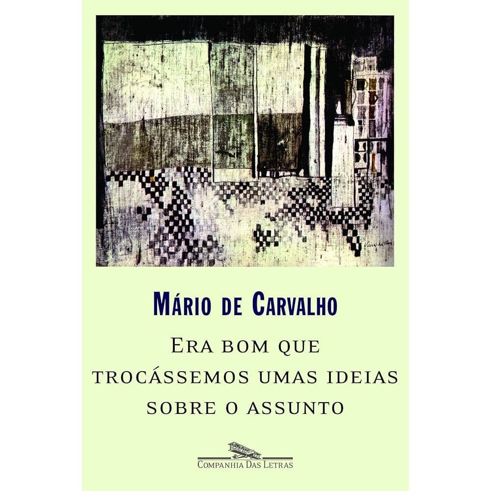 Livro - Era Bom Que Trocassemos Umas Ideias Sobre O Assunto