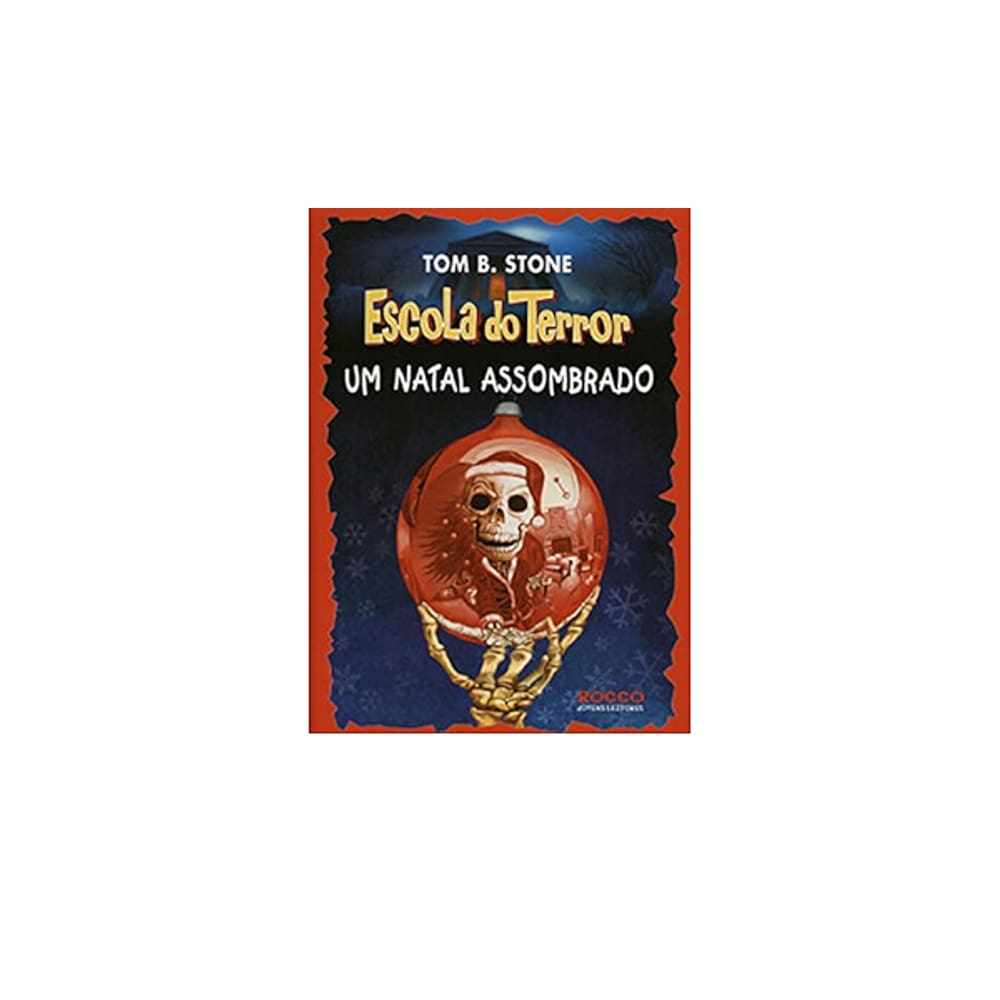 Livro - Um Natal Assombrado - Col.Escola Do Terror
