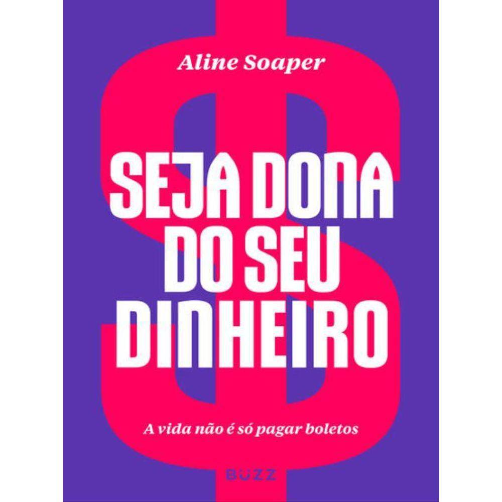 Seja Dona Do Seu Dinheiro