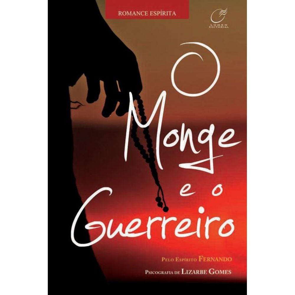 O monge e o guerreiro