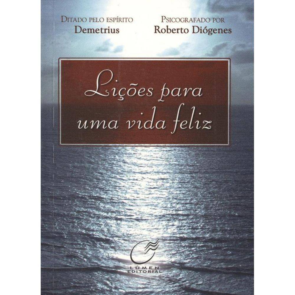 Lições para uma vida feliz