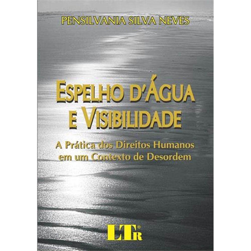 Livro - Espelho D`Água e Visibilidade - Pensilvania Silva Neves