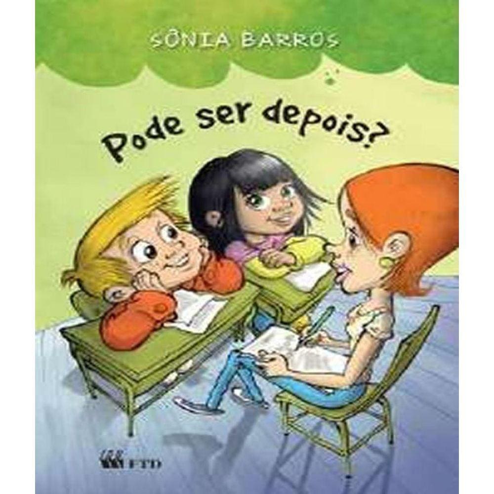 Livro Pode Ser Depois