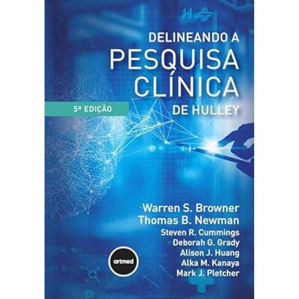 Delineando a Pesquisa Clínica de Hulley