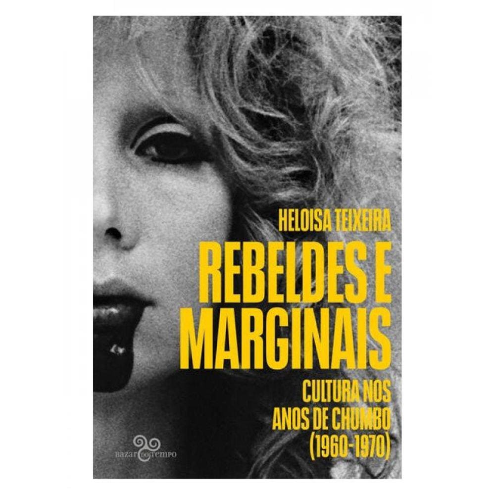 Rebeldes E Marginais