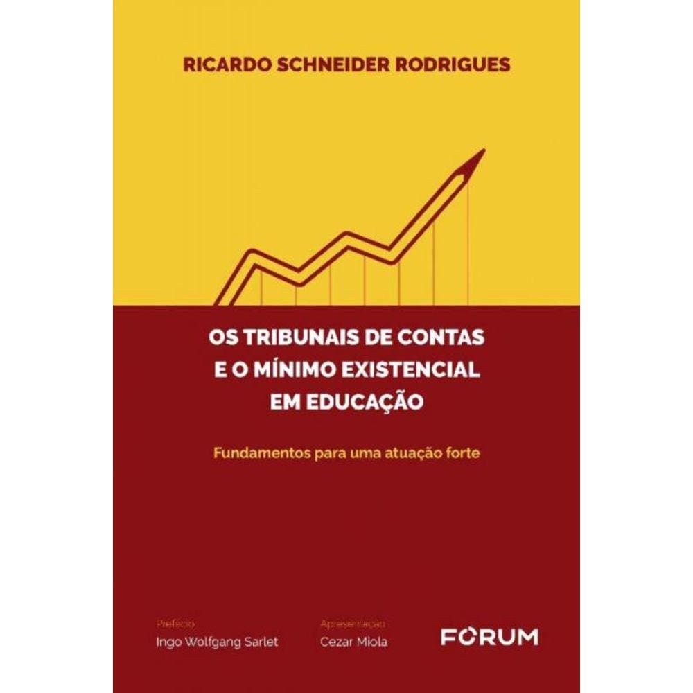 Os Tribunais De Contas e o Mínimo Existencial Em Educação