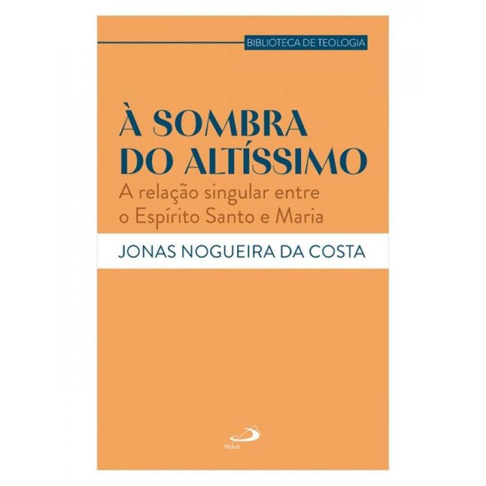 À Sombra Do Altíssimo