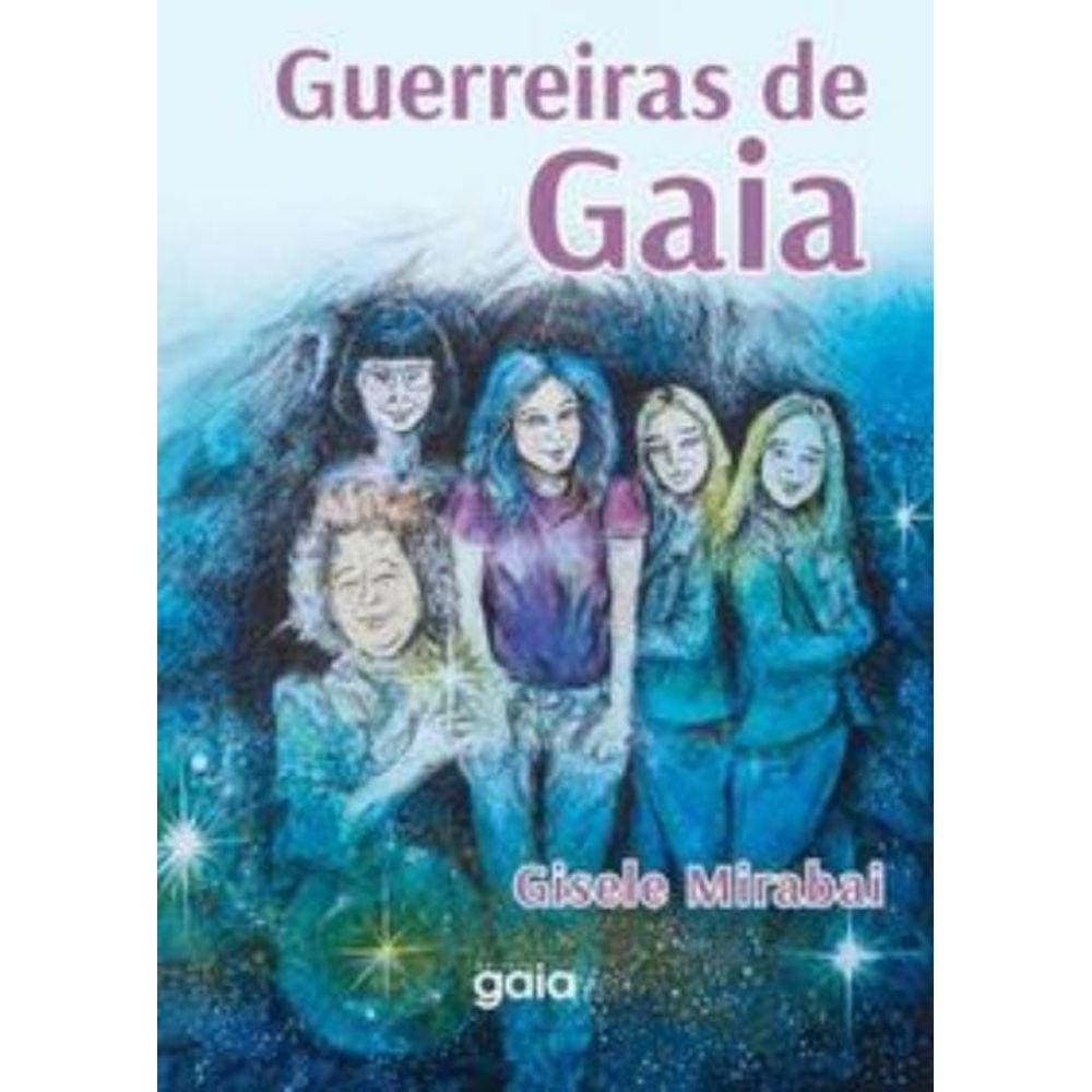Guerreiras De Gaia