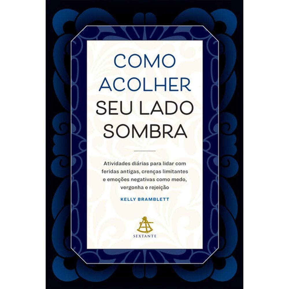 Como Acolher Seu Lado Sombra