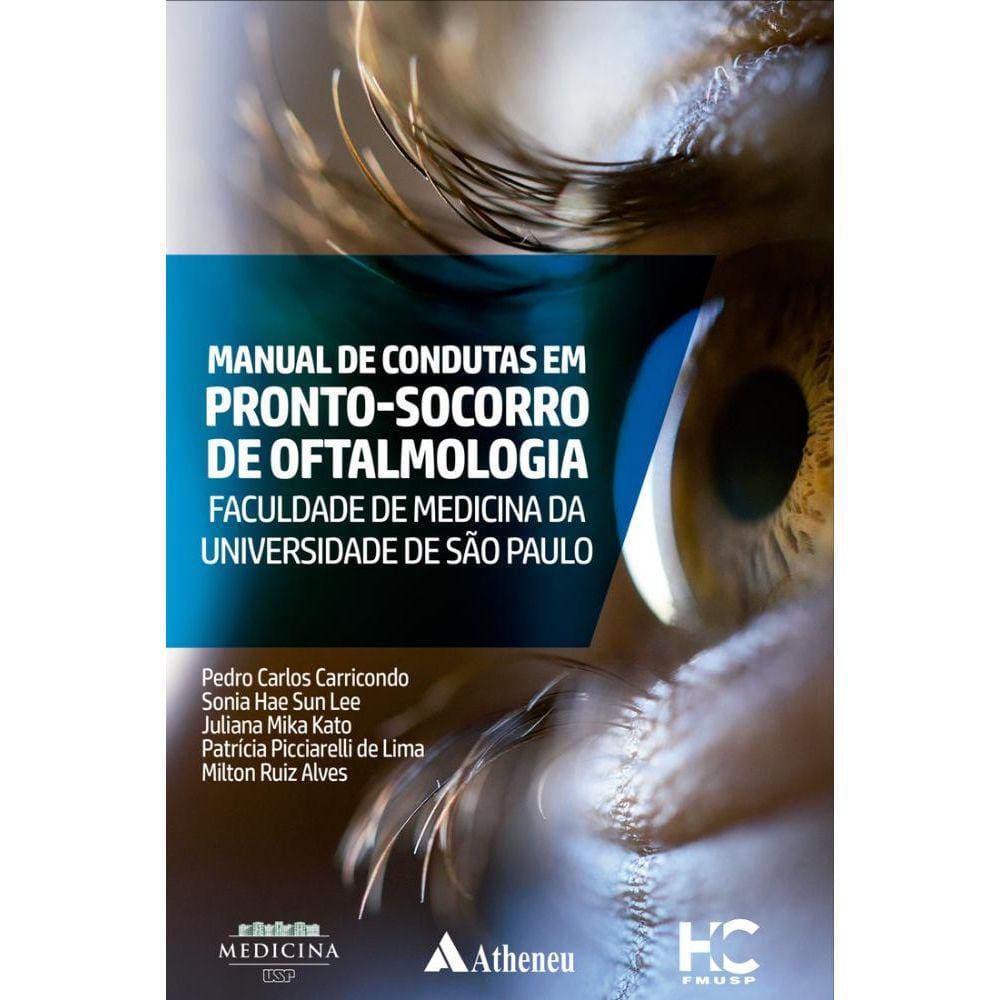 Manual de Condutas em Pronto-Socorro de Oftalmologia da FMUSP