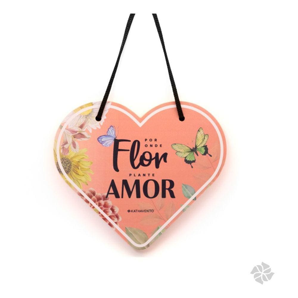 Quadro Placa Decorativo Por Onde Flor