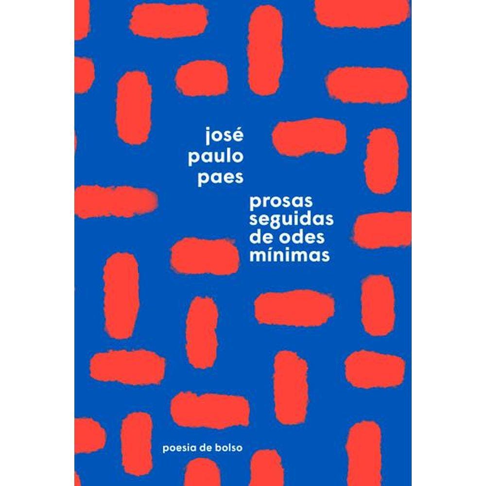 Prosas Seguidas de Odes Mínimas (Edição de Bolso)