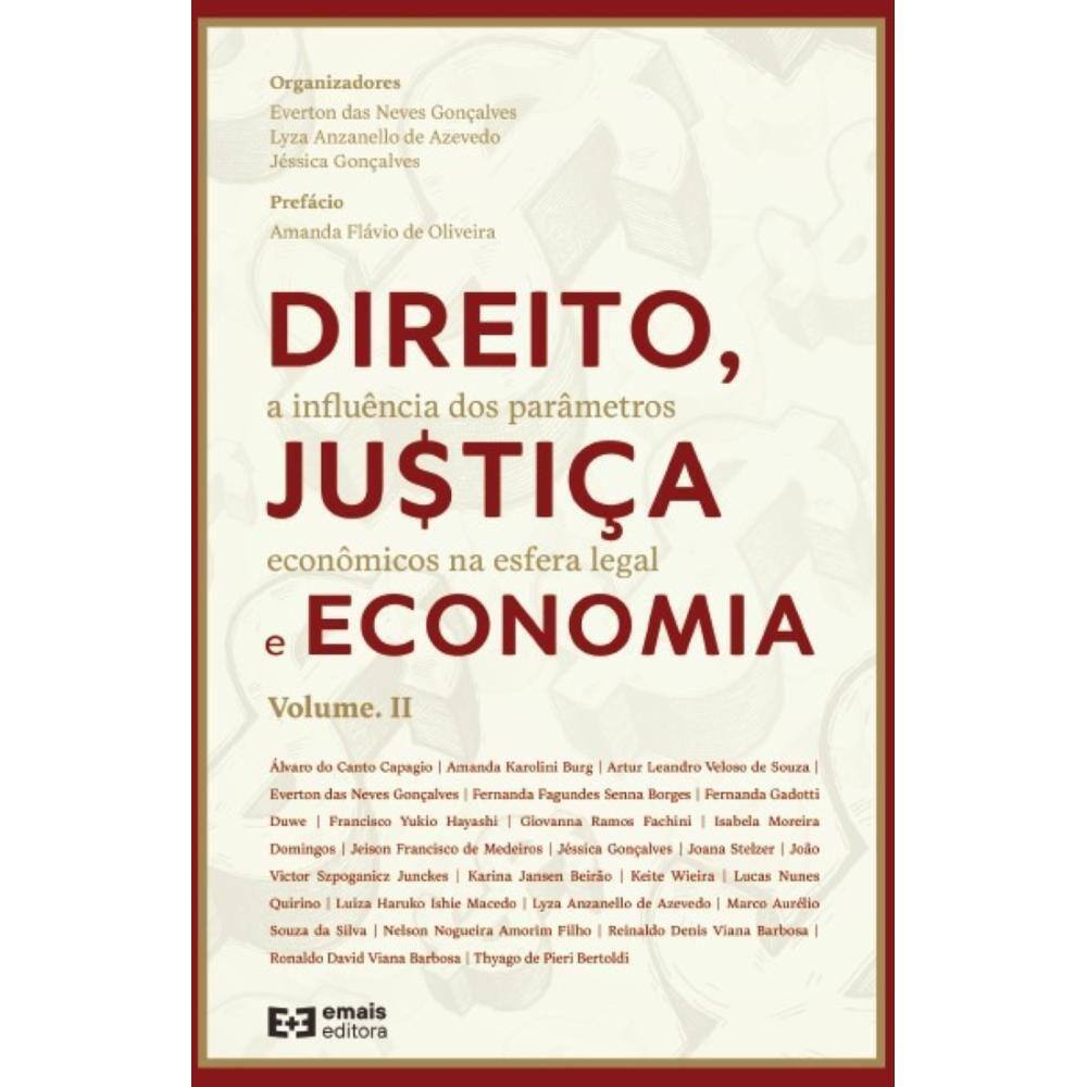 Direito, justiça e economia: A influência dos parâmetros econômicos na esfera legal
