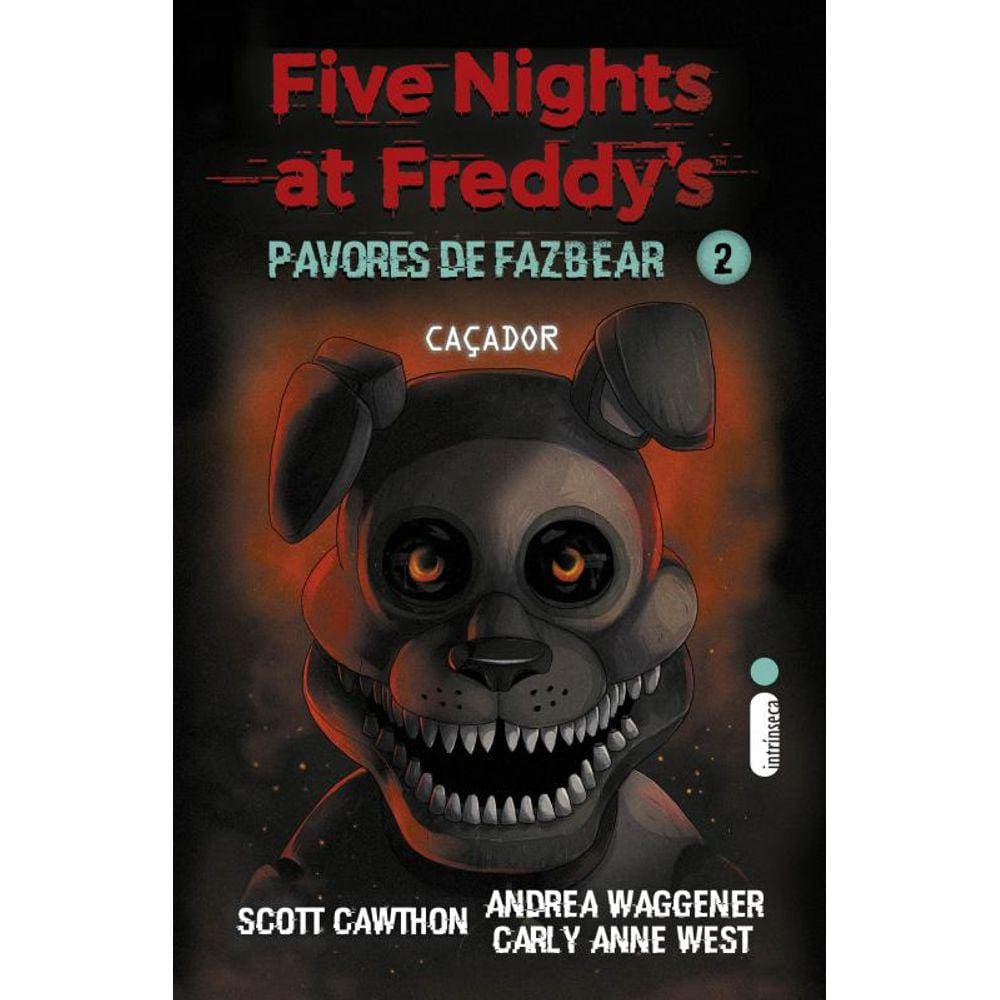 Caçador: (Five Nights at Freddy’s: Pavores de Fazbear)