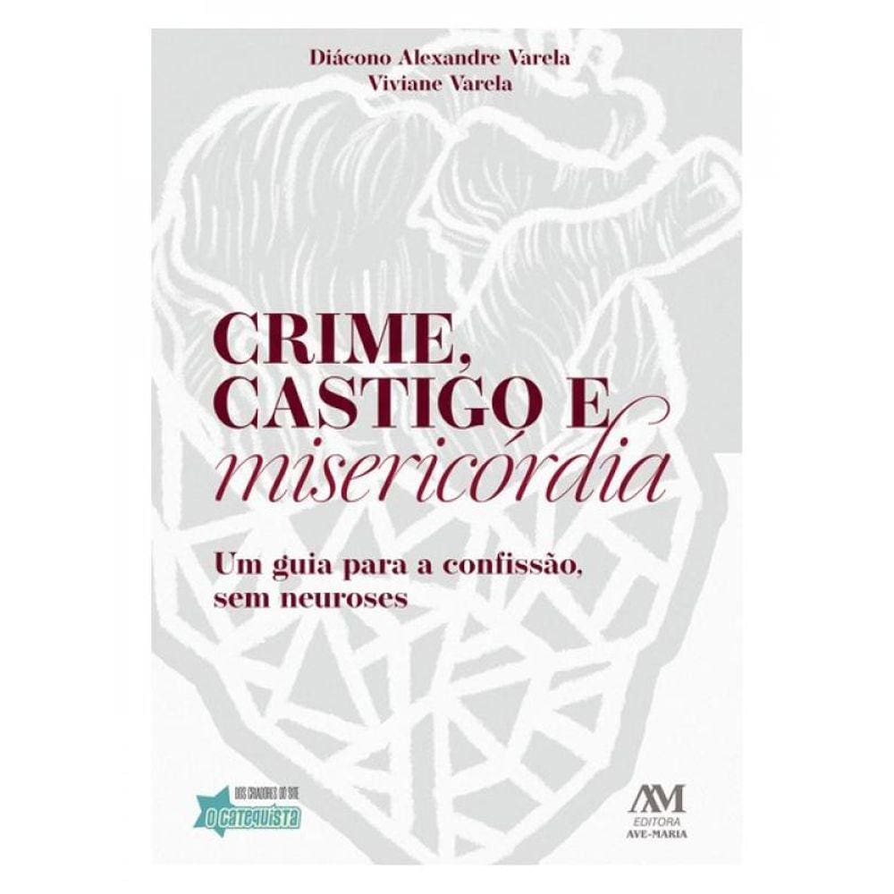 Crime, Castigo E Misericórdia