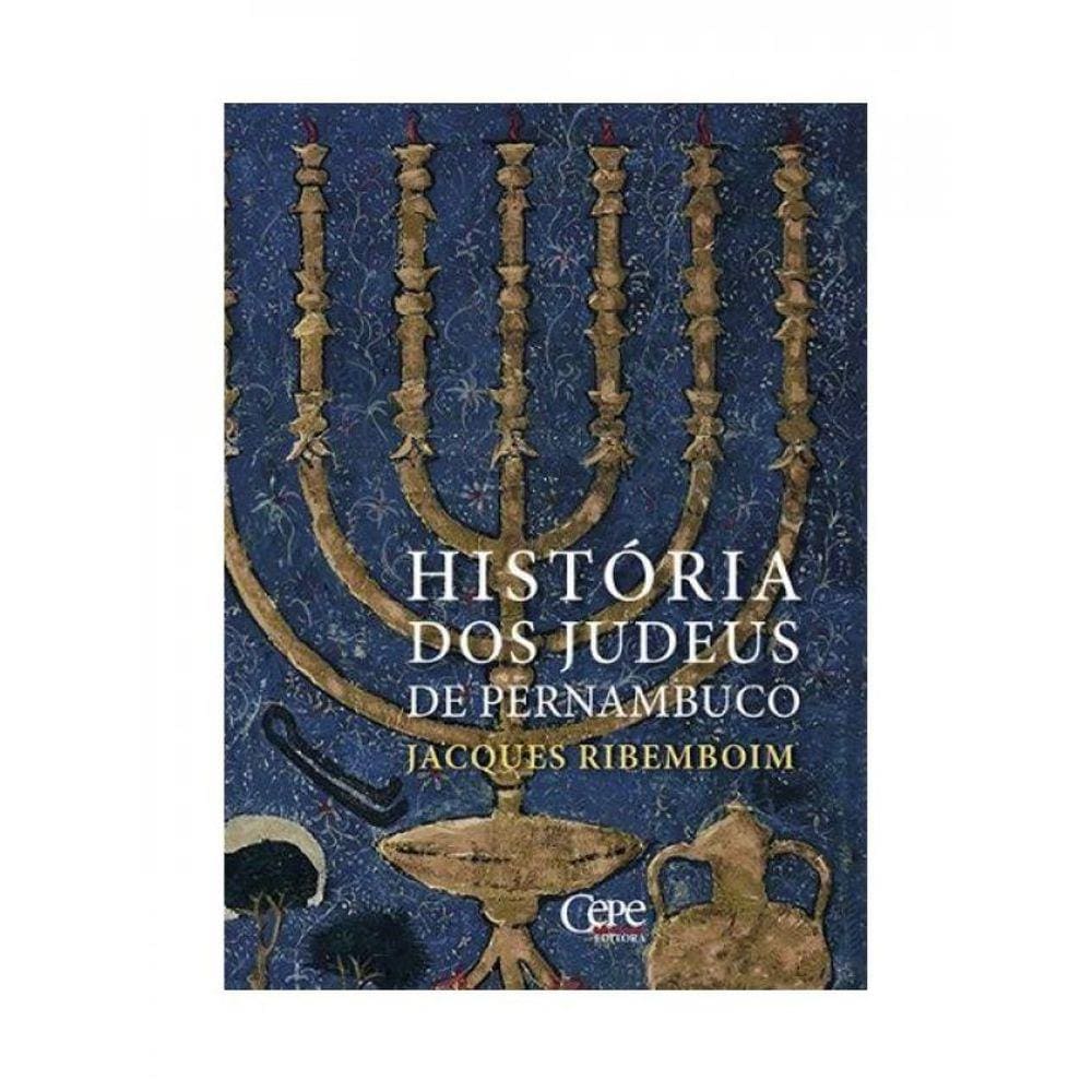 História Dos Judeus De Pernambuco