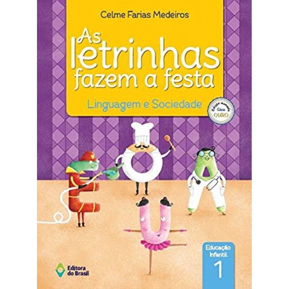 Letrinhas Fazem A Festa, As - Linguagem E Sociedad