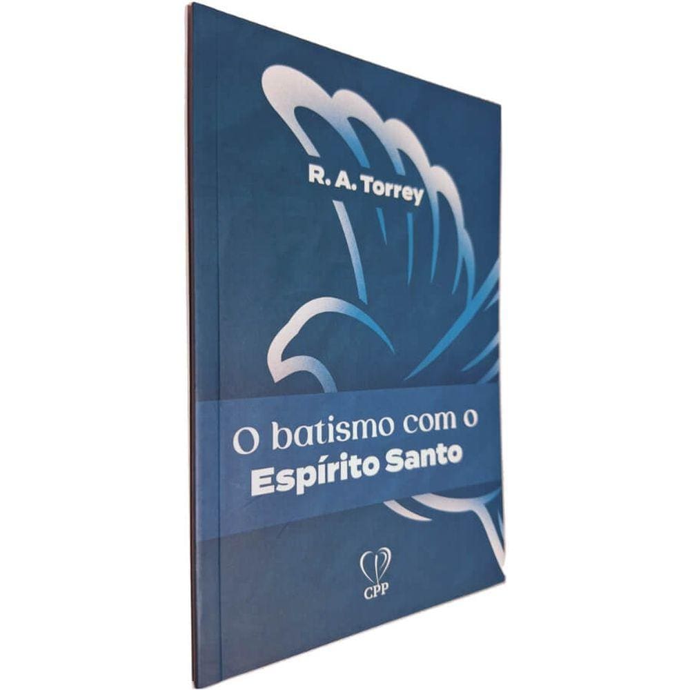 Livro Físico O Batismo com o Espírito Santo R. A. Torrey