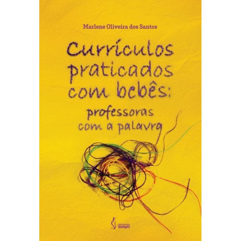 Currículos praticados com bebês - Professoras com a palavra