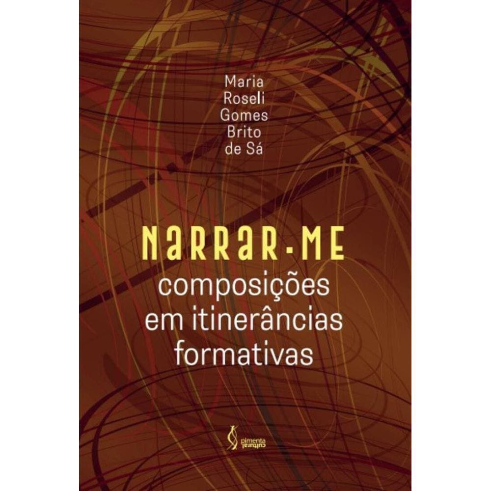 Narrar-me - Composições em itinerâncias formativas