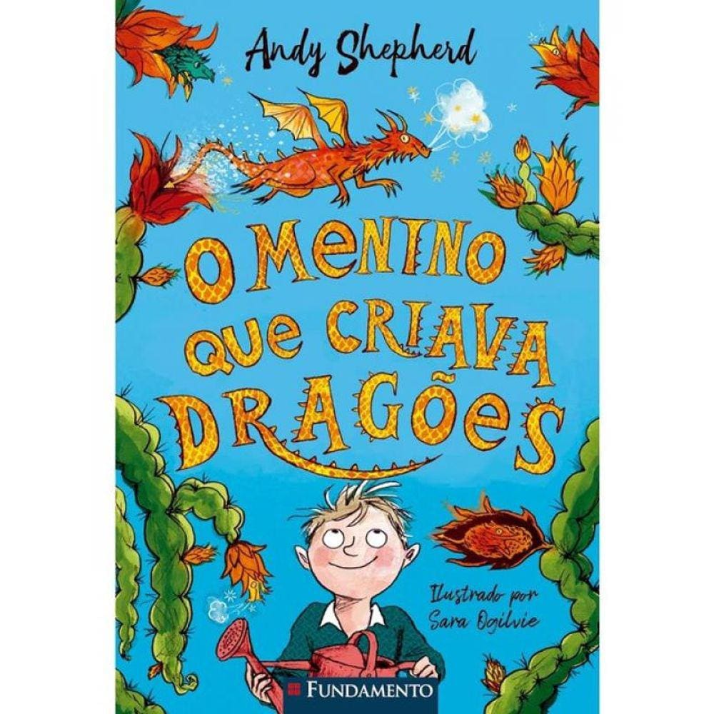O Menino Que Criava Dragões