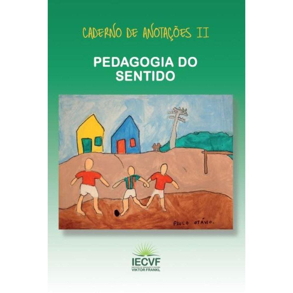 Caderno De Anotações Pedagogia Do Sentido - Volume 2