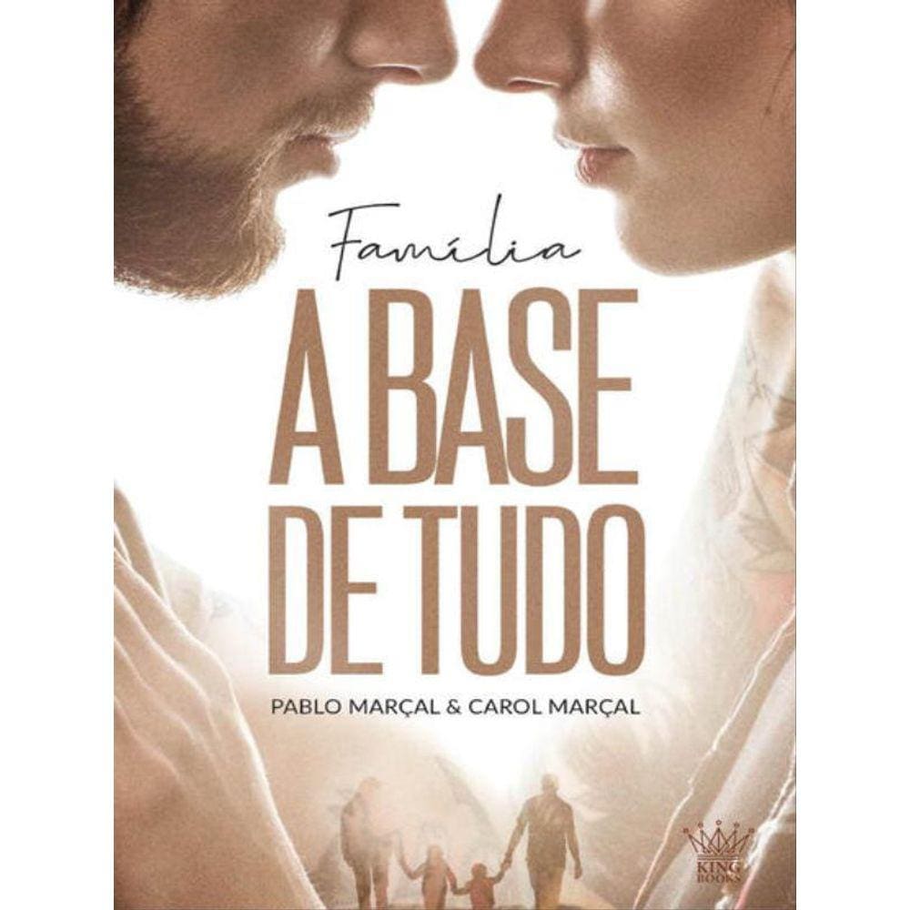 Família A Base De Tudo - Pablo Marçal E Carol Marçal