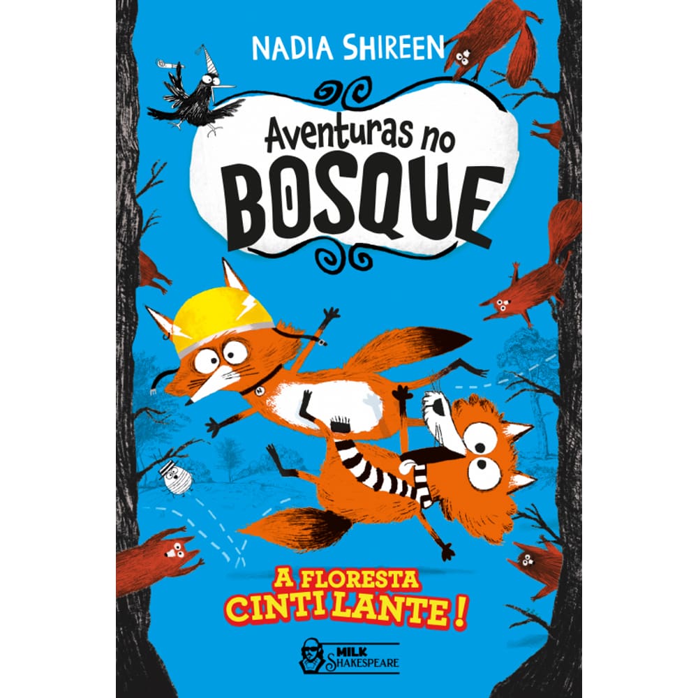 Aventuras no bosque - A Floresta Cintilante