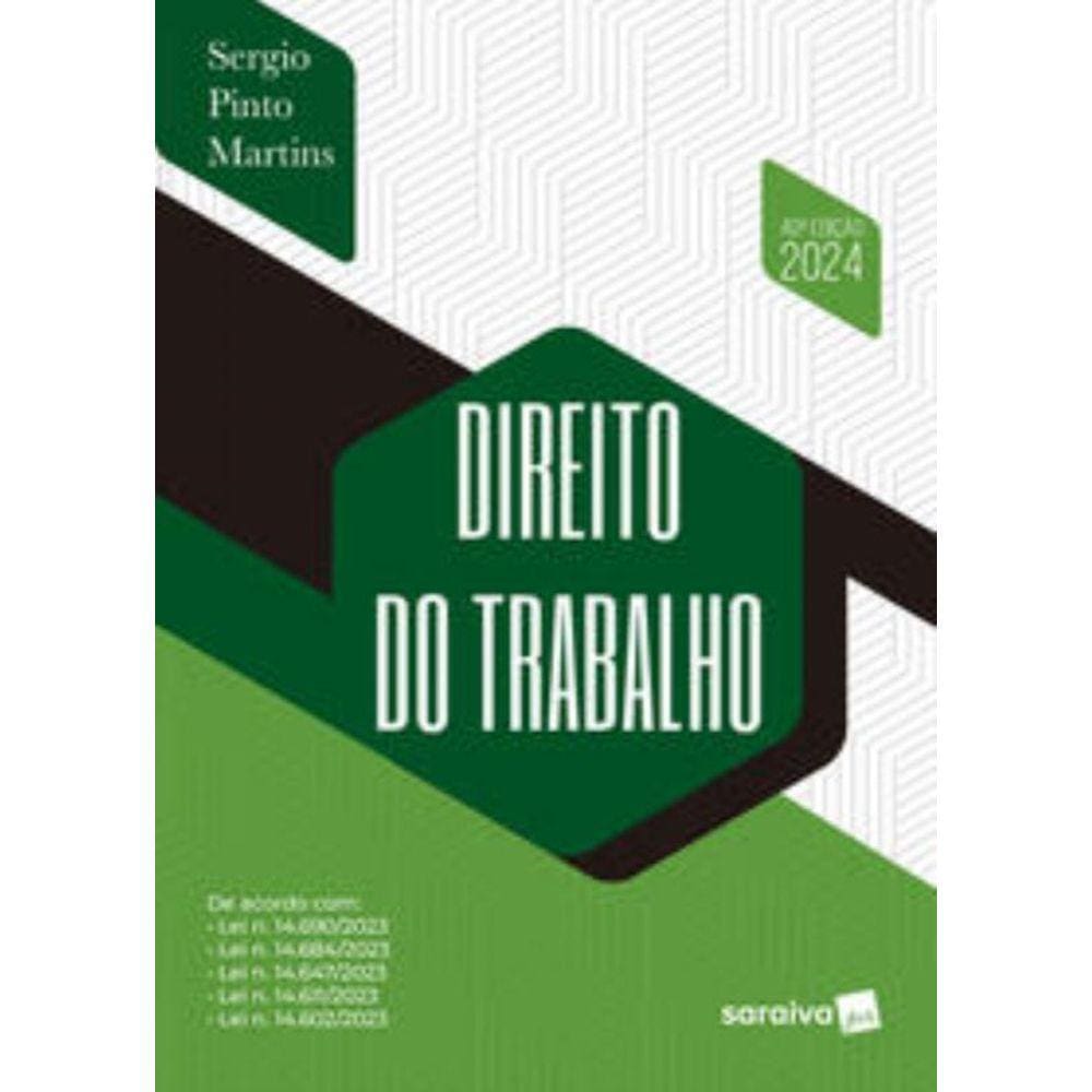 Direito Do Trabalho - 40A Edicao 2024