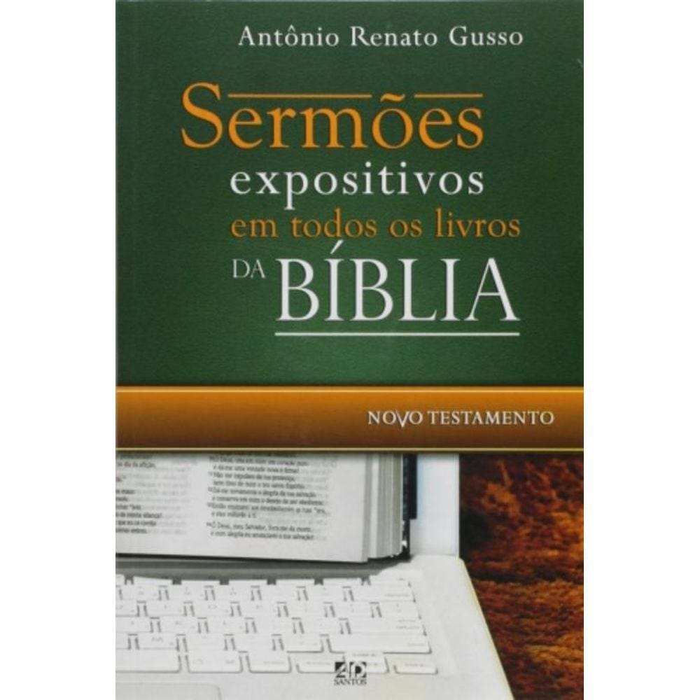 Sermões Expositivos Em Todos Os Livros Da Bíblia - Novo Testamento