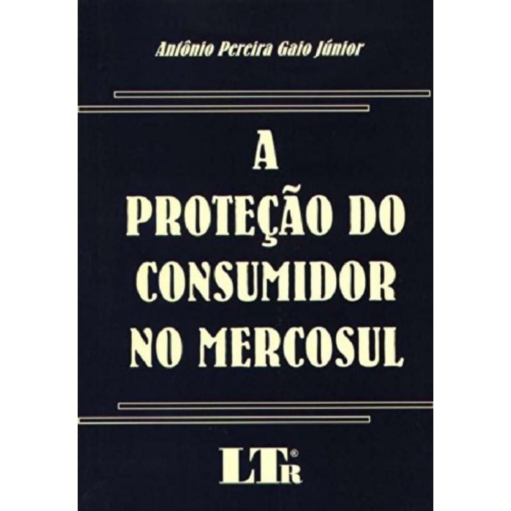 Protecao Do Consumidor No Mercosul, A