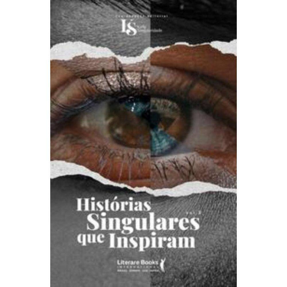 Historias Singulares Que Inspiram - Vol. 03