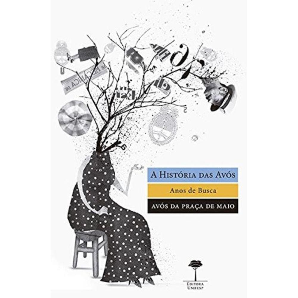 A História Das Avós - Anos De Busca