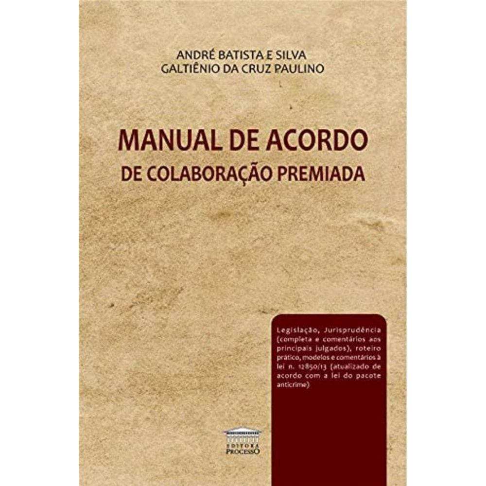 Manual De Acordo De Colaboracao Premiada