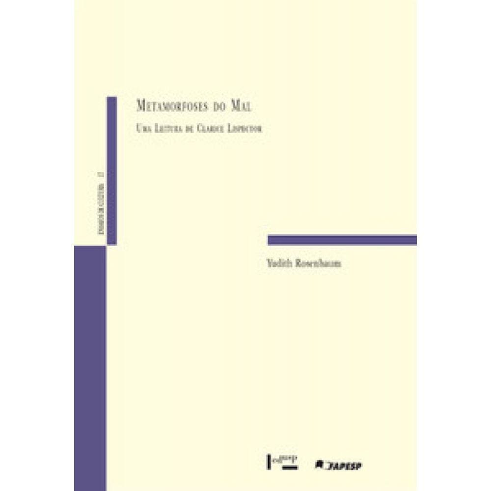 Metamorfoses Do Mal: Uma Leitura De Clarice Lispector