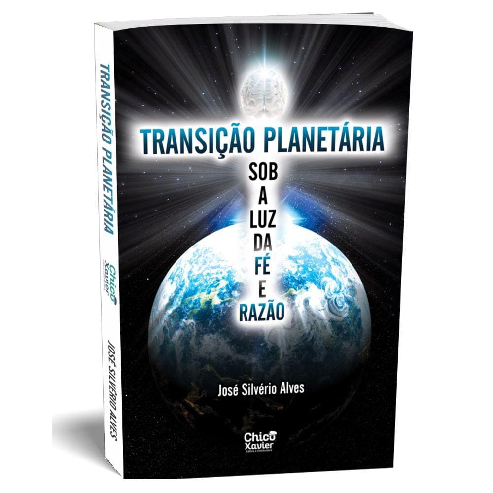 Transição Planetária Sob a Luz da Fé e Razão
